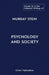 The Collected Writings of Murray Stein: Volume 10: Psychology And Society by Murray Stein