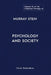 The Collected Writings of Murray Stein: Volume 10: Psychology And Society by Murray Stein