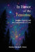 In Honor of the Feminine: Jungian Analysts and the Complexities of Love by Marilyn Marshall
