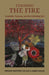 Tending the Fire: Creativity, Purpose, and the Unfolding Self by Enrique Martínez Celaya, James Hollis