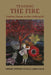 Tending the Fire: Creativity, Purpose, and the Unfolding Self by Enrique Martínez Celaya, James Hollis
