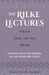 The Rilke Lectures - Philosophy - Religion - Myth - Poetry - Psychology: Windows into the Wisdom of the Sophianic Cross by Daniel Joseph Polikoff