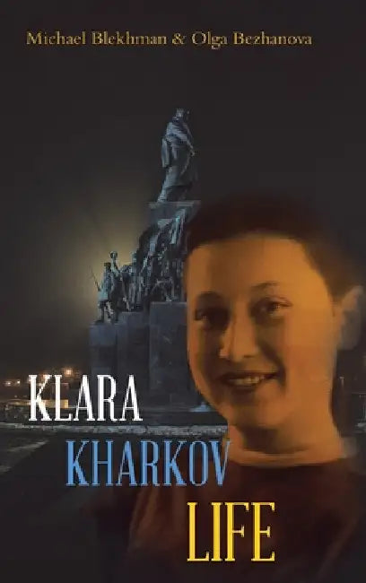 Klara Kharkov Life by Michael Blekhman