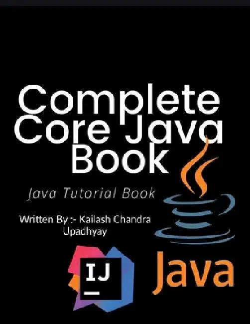 Complete Core Java Tutorial Book by Kailash Chandra