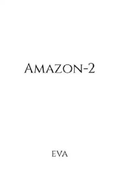 Amazon-2 by Eva