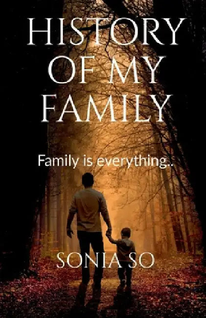 History of My Family by Sonia So