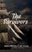 The Survivors by Anupriya Gautam
