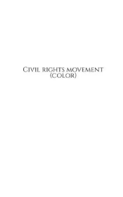 Civil rights movement (color) by Eva