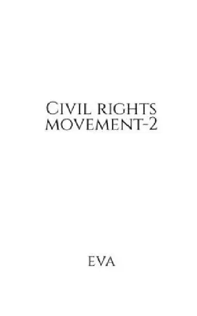 Civil rights movement-2 by Eva