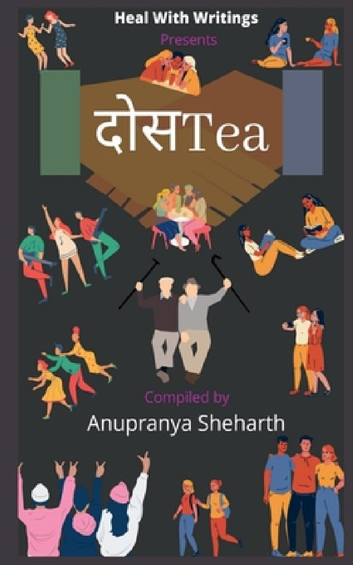 Dostea / दोसTea by Anupranya Sheharth