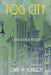 Fog City: A Fog City Noir Mystery by Claire M. Johnson