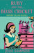 Ruby and the Boss Cricket: Inspire Island by Julie Sampson