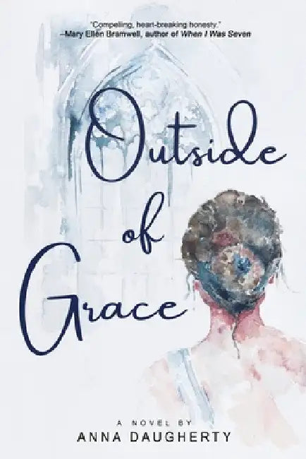 Outside of Grace by Anna Daugherty