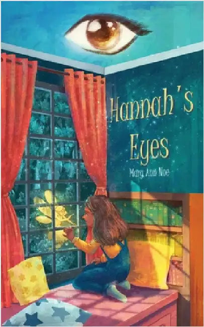 Hannah's Eyes by Noe, Mary Ann