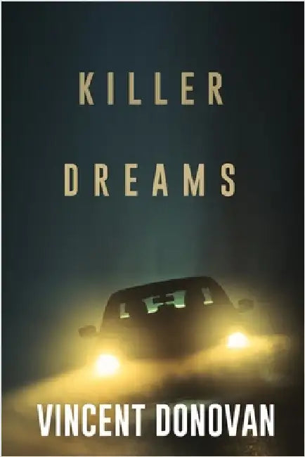 Killer Dreams by Donovan, Vincent