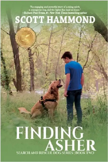 Finding Asher: Search and Rescue Dog Series by Hammond, Scott