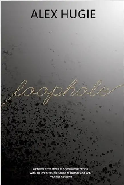 Loophole by Hugie, Alex