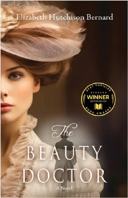 The Beauty Doctor by Bernard, Elizabeth Hutchison