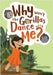 Why Won't the Gorillas Dance with Me? by Bowers, Jeff