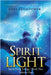 Spirit Light: Volume 1 by Hightower, Ross