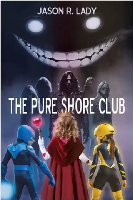 The Pure Shore Club by Lady, Jason R.