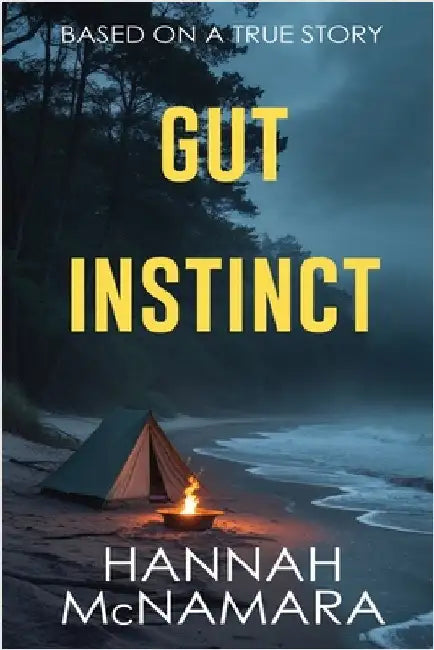 Gut Instinct: Based on a True Story by McNamara, Hannah