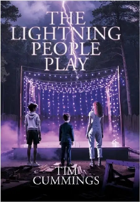 The Lightning People Play by Cummings, Tim