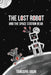 The Lost Robot and the Space Station Bear by Tanusiya Arun