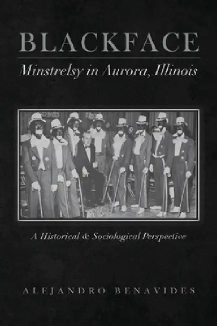 Black Face Minstelsy in Aurora, Illinois by Alejandro Benavides