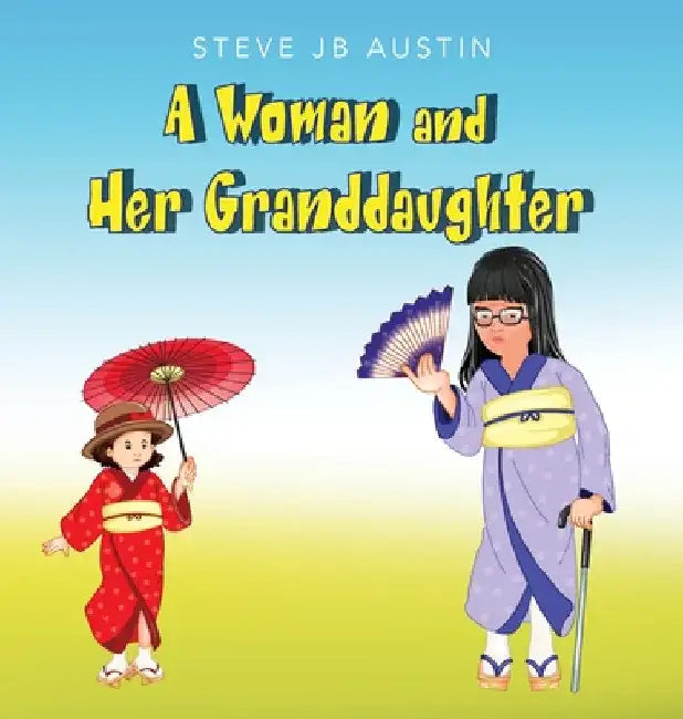 A Woman and Her Granddaughter by Steve Jb Austin