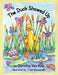 The Duck Showed Up by Dorothy Van Kirk