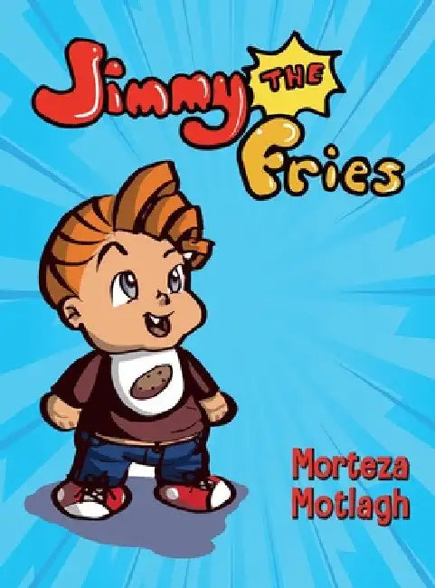 Jimmy the Fries by Morteza Motlagh