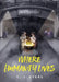 Where Humanity Lives by C. J. Ayers
