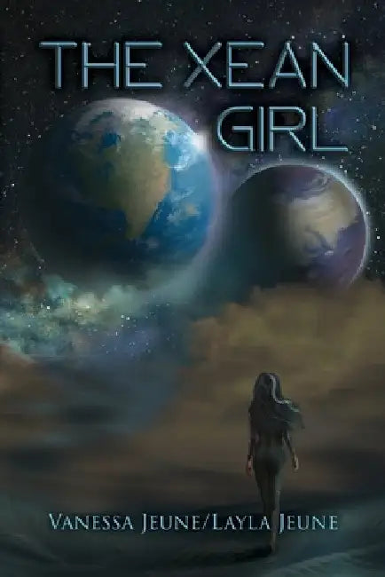 The XEan Girl by Vanessa &. Layla Jeune