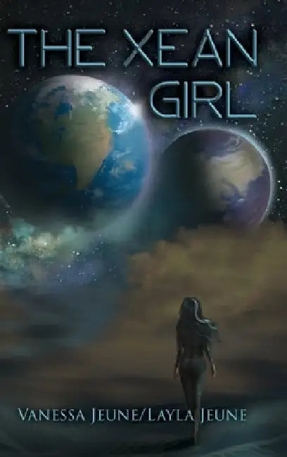 The XEan Girl by Vanessa &. Layla Jeune