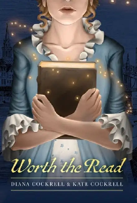 Worth the Read by Diana Cockrell