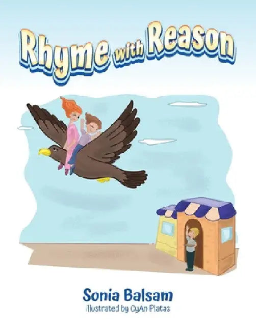 Rhyme with Reason by Sonia Balsam