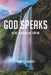 God Speaks: To Me, through Me, for Me by Junior A. Rhodes