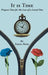 It is Time: Prepare Now for the Loss of a Loved One by Errol Berk