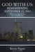 God With Us: Remembering September 11, 2001: With Sermons from the Time and Current Reflections by Bernie Pippin