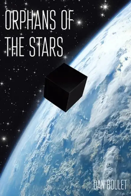 Orphans of the Stars by Dan Boulet