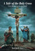 A Tale of the Holy Cross: Truly this man was the son of God! by Rodrigo D. Cruz