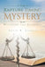 The Rapture Timing Mystery: Weighing the Evidence by Craig R. Cordle