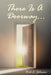 There Is A Doorway... by Rick L. Johnson