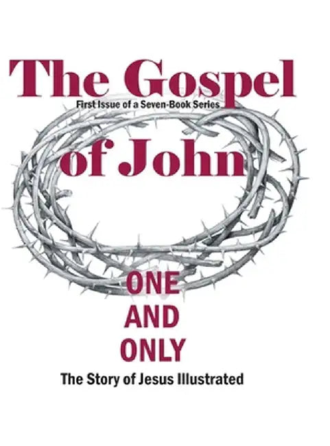 The Gospel of John: First Issue of a Seven-Book Series by Lawrence Finney