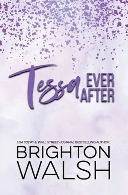 Tessa Ever After by Brighton Walsh