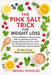 The Pink Salt Trick For Weight Loss: Natural Weight Loss Recipes & Mineral-Rich Rituals to Boost Metabolism, Eliminate Bloat, Reset Hormones & Revive by Abigail Douglas