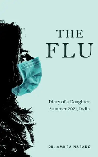 The Flu by Amrita
