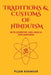 Traditions and Customs of Hinduism: With Scientific and Logical Explanations by Pujan Khamkar