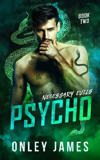 Psycho by Onley James